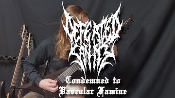 Defeated Sanity - Condemned to Vascular Famine | Guitar Cover