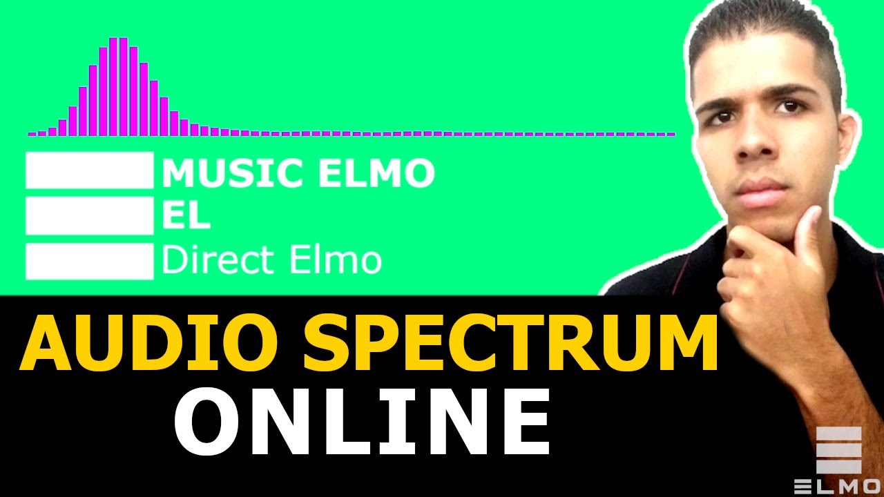 Como fazer Audio Spectrum online (Sem programas) Elmo YouTube