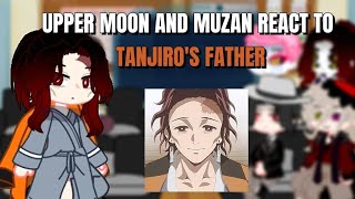 Uppermoon and Muzan react to Tanjiro's father-Demon Slayer-gacha club-My au-creative:Mugu Tokito(me)