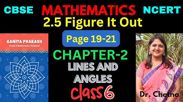 Class-6 Maths Chapter-2 Line And Angles 2.5 (Page 19-21) हिन्दी Explanation | Ganita Prakash - NCERT