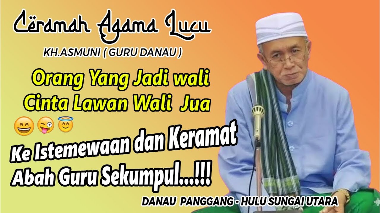 🟢 KAROMAH ABAH GURU SEKUMPUL ⁉️ GURU DANAU ( KH.ASMUNI )