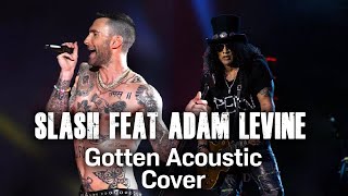 Slash - "Gotten" (Memor's Acoustic Cover)