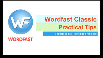 Wordfast Classic Getting Started