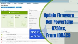 How To Update Firmware Remotely Using The Idrac Web Interface Bios Update.