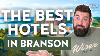 TOP Hotels in Branson Mo