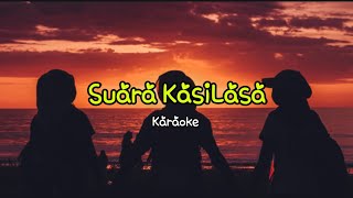 Suara Kasilasa - Tausug Karaoke Hd