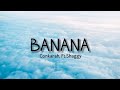 Banana - Ft.Shaggy, Conkarah | Lyrics