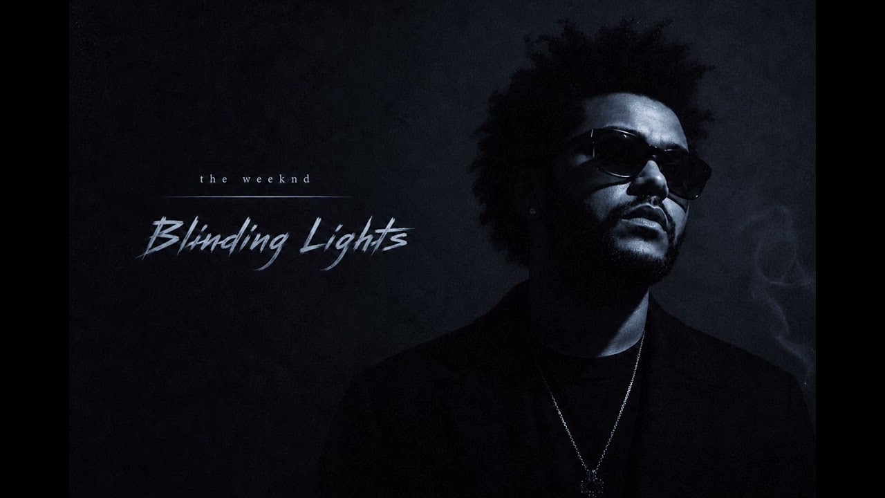 The Weeknd ~Blinding Lights