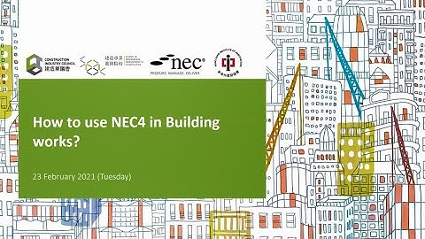 Joint Institutes NEC Seminar Series: How to use NEC4 in Building works?