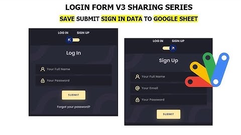 Google Apps Script - Login Form V3 Part 6 - Save Sign In Data To Google Sheet