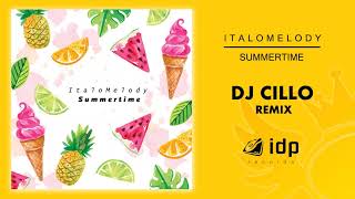 ItaloMelody - Summertime (DJ Cillo Remix)