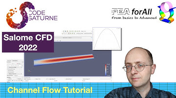 [Salome CFD 2022] Simple Channel Flow Tutorial