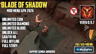 UPDATE BLADE OF SHADOW Mod Menu Apk Terbaru V.0.9.7 2026 Koin &amp; Berlian Tanpa Batas Grafik HD 100...