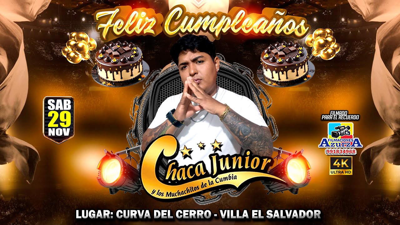 LA MALDI / LA PANTERA PEPE VASQUEZ - FELIZ CUMPLEAÑOS CHACAJUNIOR Y LOS MUCHACHITOS DE LA CUMBIA