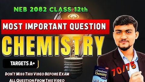 🔥100% Fixed Chemistry Questions for Class 12 NEB Exam 2082 | Top Questions You Can