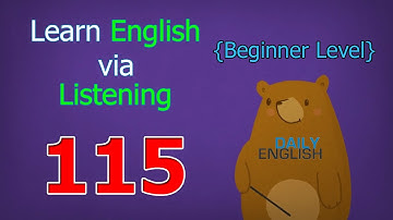 Learn English via Listening Beginner Level | Lesson 115 | The Bedroom (End)