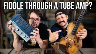 We Made a Tube Amp For a Fiddle/Violin! And It Sounds Great! feat. David Edwards by Driftwood Guitars 4,256 views 9 months ago 11 minutes, 16 seconds