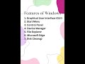 Features of Windows