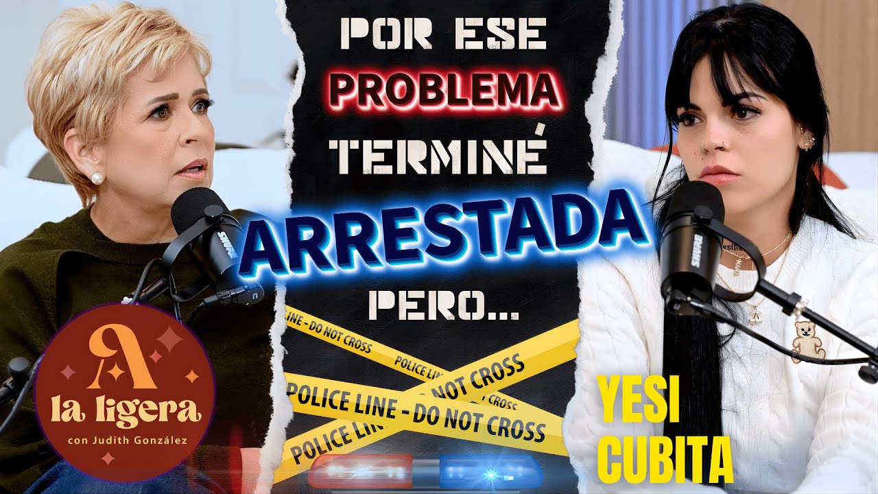 🔴 YESI CUBITA 👀 Por ese PROBLEMA terminé ARRESTADA 🎙️ 
