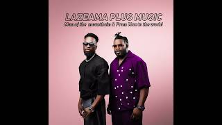 02 - Lazema Plus Music - Maria Official Audio