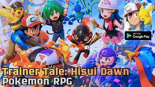 Trainer Tale Hisui Dawn Gameplay (+Giftcodes) | Pokemon RPG (Android) screenshot 5