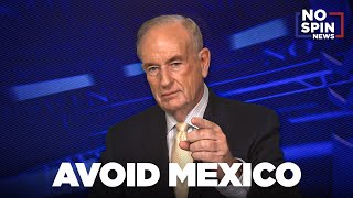 Steer Clear of Mexico