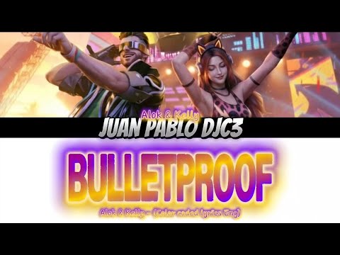 Alok and Kelly - 'BULLETPROOF' (Color coded lyrics Eng)