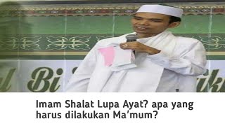 Imam Shalat Lupa Ayat? Apa yang harus dilakukan Ma'mun? | Ustadz Abdul Somad #Ceramah Islami