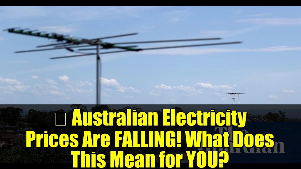 📉 Australian Electricity Prices Are FALLING! What Does This Mean for YOU?