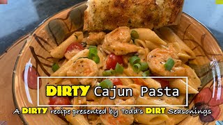 The Best Cajun Pasta Made with Todd&#39;s DIRT Seasonings (Simply Amazing)