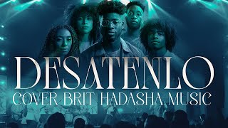DESATENLO - Brit Hadasha Music (Soft Version) Coral La Luz