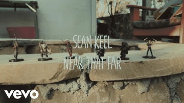 Sean Keel - near that far (Official)