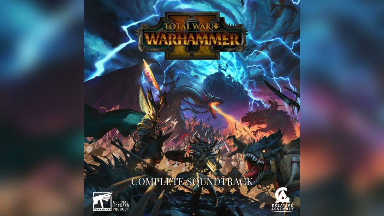 Total War Warhammer II - The Complete Soundtrack