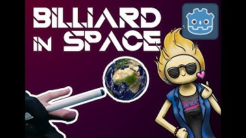 Sending Billiard in Space with GODOT !