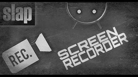Android Screen Recorder Free - No Root