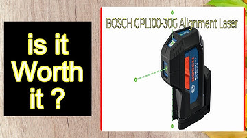 BOSCH GPL100-30G Alignment Laser Features - Important Information