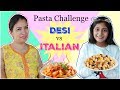 PASTA MAKING CHALLENGE | Desi vs Videshi | #Chef #Food #MyMissAnand #CookWithNisha