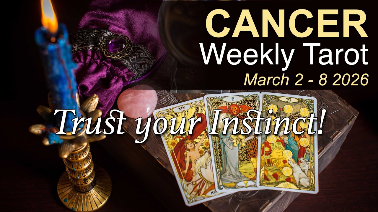 CANCER Weekly Tarot ‘THINKING BEFORE YOU LEAP!’ Intuitive Spiritual Guidance March 2 - 8 2026 ✨