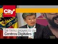 Centros Digitales: Crearán 6.500 puntos digitales a nivel nacional | CityTv