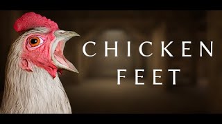 Chicken Feet Horror Game Full Gameplay