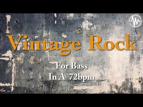 vintage-rock-jam-for【bass】a-major-72bpm-no-bass-backingtrack