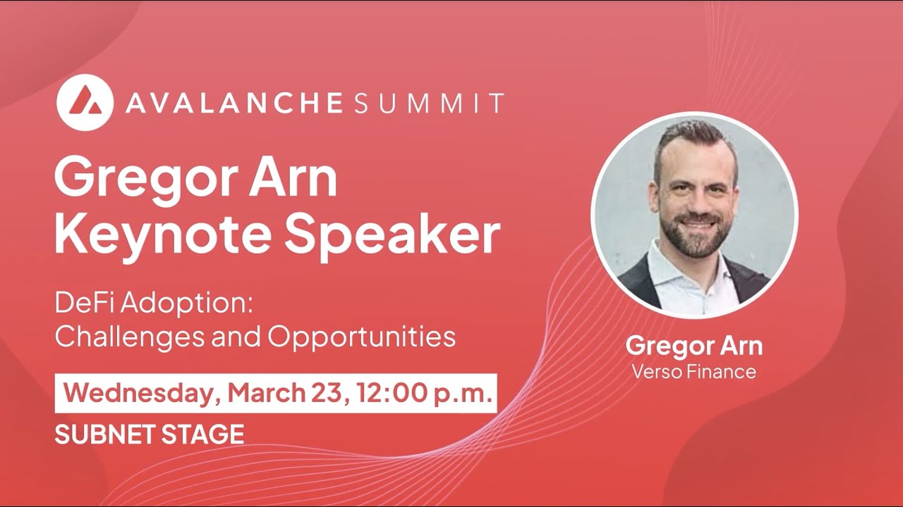 DeFi Adoption: Challenges and Opportunities with Gregor Arn | Avalanche  Summit 2022