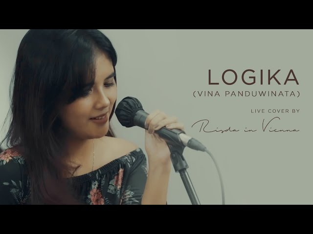 Logika - Vina Panduwinata (Live Cover by Risda in Vienna) class=