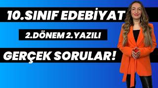 10. SINIF EDEBİYAT 2. DÖNEM 2. YAZILI GERÇEK SORULAR !