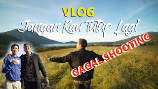 DENNY CAKNAN - JANGAN KAU TUTUP LAGI ( VLOG GAGAL SHOOTING)