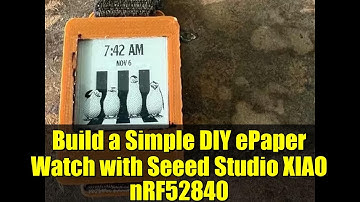 Build a Simple DIY ePaper Watch with Seeed Studio XIAO nRF52840 | No PCB Required!