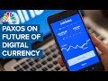 PayPal's crypto partner Paxos on future of digital currency