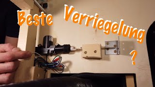 Elektrische Verriegelung Im Diy Campervan Besser Als Push Lock? Best Electric Lock