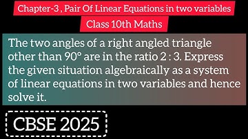 The two angles of a right angled triangle other than 90° are in the ratio 2 : 3. Express the given..