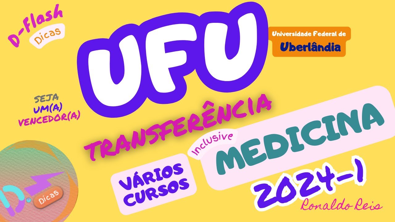 MEDICINA - UFU - EDITAL DE TRANSFERÊNCIA 2024-1 e VÁRIOS CURSOS - YouTube